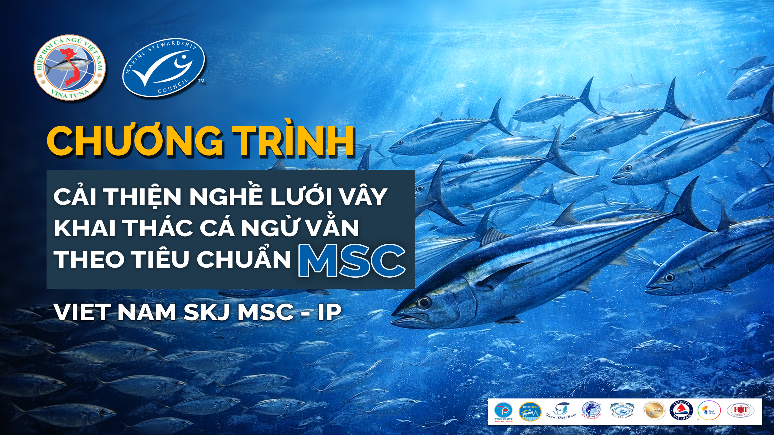 Tiêu chuẩn MSC -  Cơ hội cho ngành cá ngừ Việt Nam